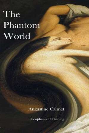 The Phantom World de Augustin Calmet