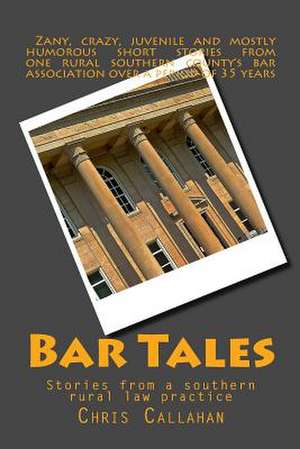 Bar Tales de Chris Callahan