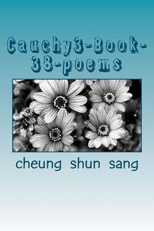 Cauchy3-Book-38-Poems de Sang, MR Cheung Shun