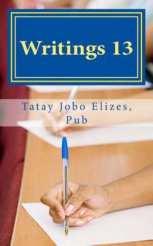 Writings 13 de Tatay Jobo Elizes Pub