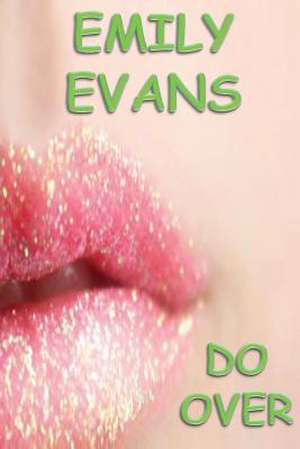 Do Over de MS Emily Evans