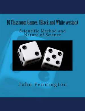 10 Classroom Games de John Pennington