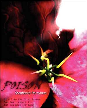 Poison: Avoiding Ineptocracy de Mrs Stephanie Michelle Perryman Smp