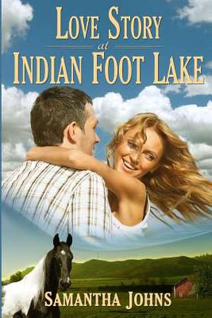 Love Story at Indian Foot Lake de Samantha Johns