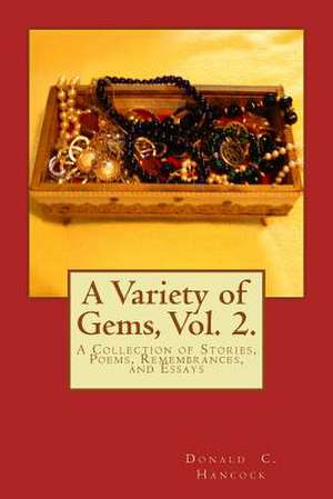 A Variety of Gems, Vol. 2. de Rev Donald C. Hancock