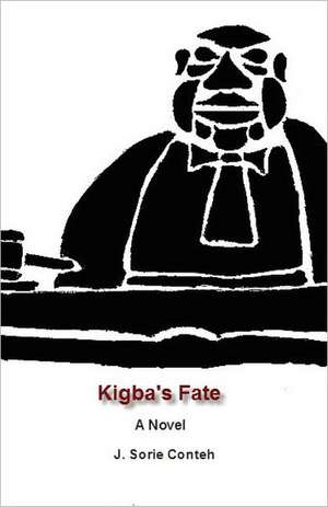 Kigba's Fate: (Color Edition) de J. Sorie Conteh