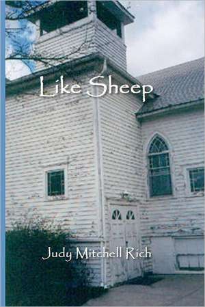 Like Sheep: Quick, Healthy Recipes for One de Judy Mitchell Rich