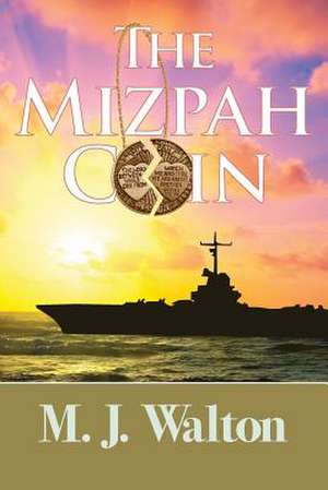 The Mizpah Coin de M. J. Walton