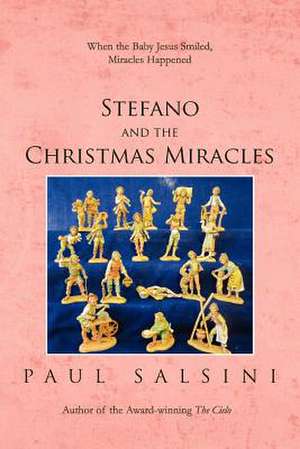 Stefano and the Christmas Miracles de Paul Salsini