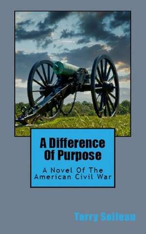 A Difference of Purpose de Terry Soileau