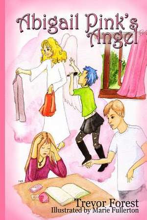 Abigail Pink's Angel de Trevor Forest