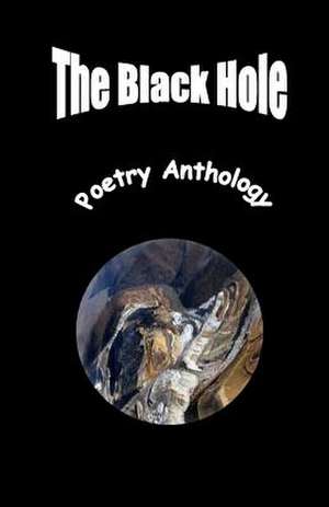 The Black Hole Poetry Anthology de MS Deborah Price