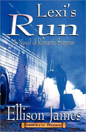 Lexi's Run de Ellison James