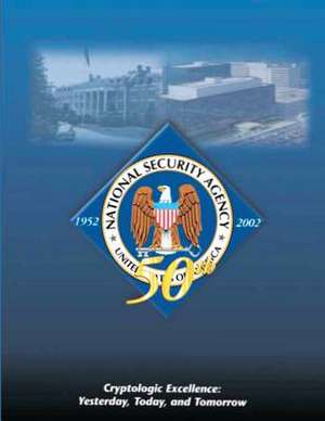 Cryptologic Excellence de National Security Agency