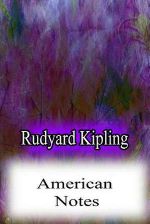 American Notes de Rudyard Kipling