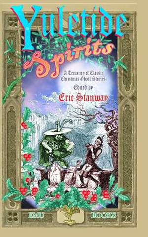 Yuletide Spirits de Eric Stanway