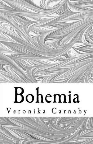 Bohemia: The Sepharata Saga de Veronika Carnaby