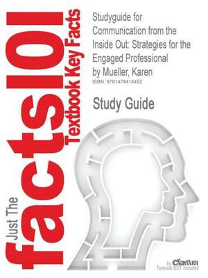 Studyguide for Communication from the Inside Out de Karen Mueller