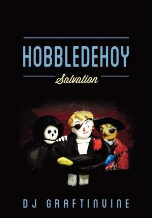 Hobbledehoy: Salvation de Dj Graftinvine