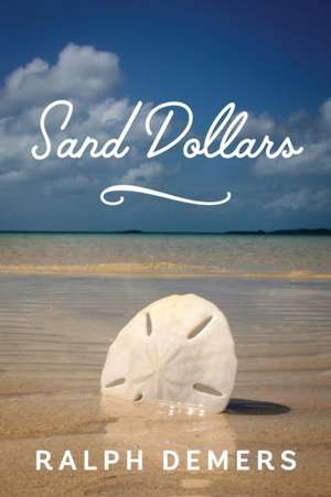 Sand Dollars de Ralph DeMers