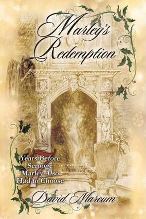 Marley's Redemption de David Marcum