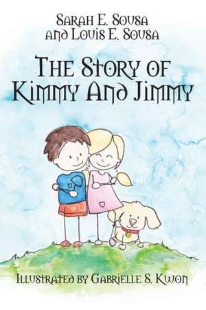 The Story of Kimmy and Jimmy de Sarah E. Sousa