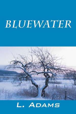 Bluewater de L. Adams