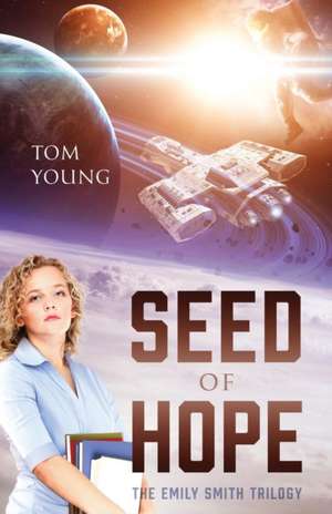 Seed of Hope de Tom Young