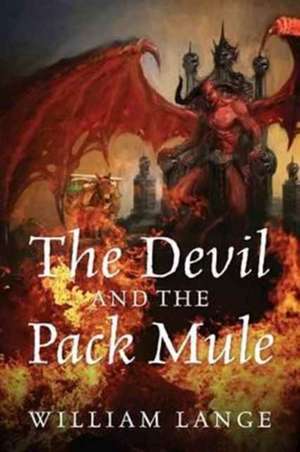 The Devil and the Pack Mule de William Lange