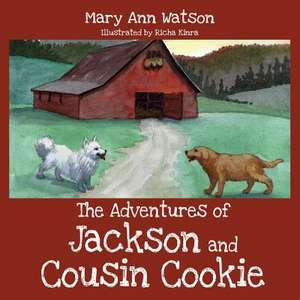 The Adventures of Jackson and Cousin Cookie de Mary Ann Watson