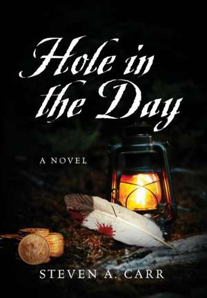 Hole in the Day de Steven A. Carr