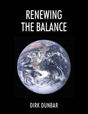 Renewing the Balance de Dirk Dunbar