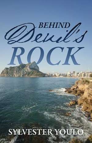 Behind Devil's Rock de Sylvester Youlo