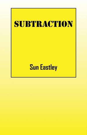 Subtraction de Sun Eastley