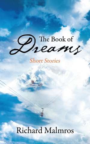 The Book of Dreams de Richard Malmros