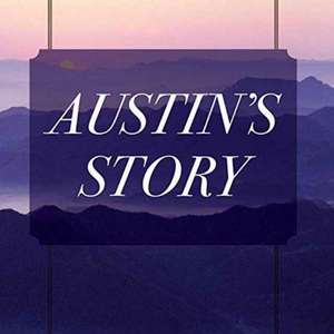 Austin's Story de Louis Detweiler
