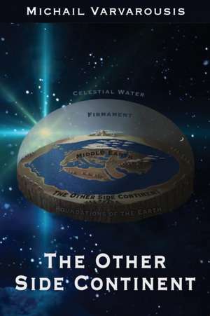 The Other Side Continent de Michail Varvarousis