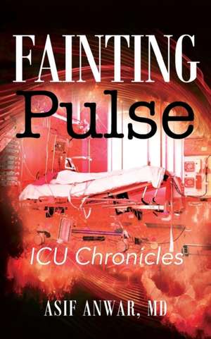 Fainting Pulse de Asif Anwar MD