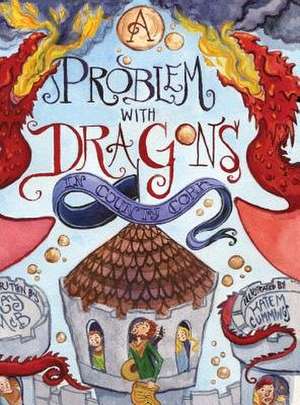 A Problem with Dragons in County Cork de Kay McB