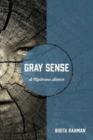 Gray Sense de Bidita Rahman
