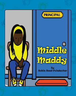 Middle Maddy de Robin Reed-Poindexter