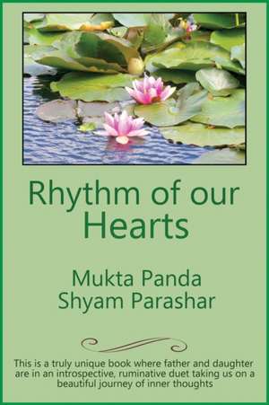 Rhythm of our Hearts de Mukta Panda