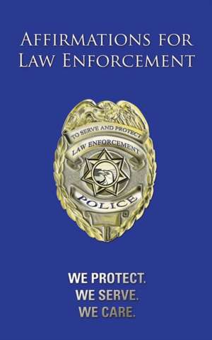 Affirmations for Law Enforcement de Darlene Hoyt