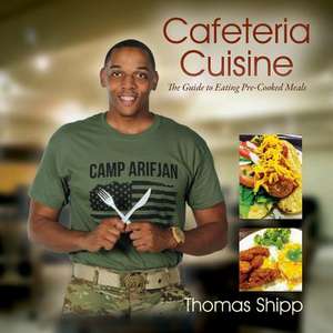 Cafeteria Cuisine de Shipp, Thomas