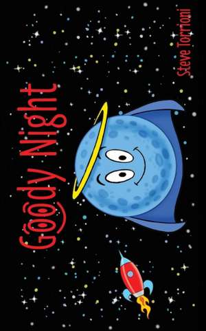 Goody Night de Steve Torrioni