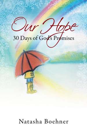 Our Hope de Natasha Boehner