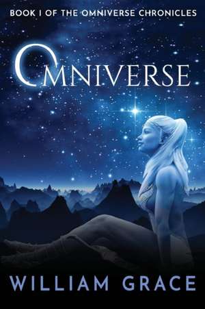 Omniverse de William Grace