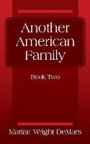 Demars, M: Another American Family