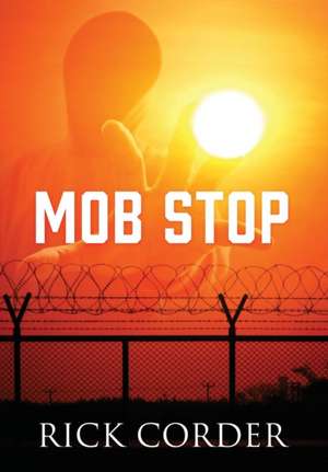 Corder, R: Mob Stop