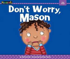 Don't Worry, Mason de Molly Smith